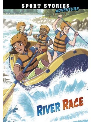 River Race - Sport Stories. Adventure