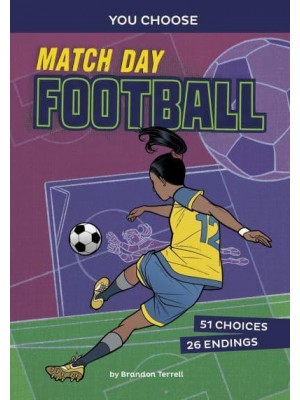 Match Day Football An Interactive Sports Story - You Choose