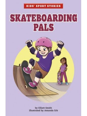 Skateboarding Pals - Kids' Sport Stories