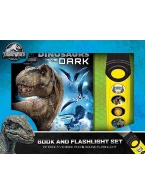 Jurassic World: Dinosaurs in the Dark Book and 5-Sound Flashlight Set Book and Flashlight Set
