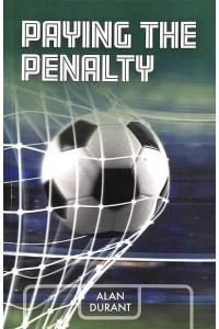 Paying the Penalty - Making the Team