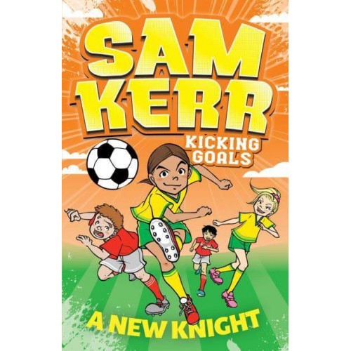 A New Knight - Sam Kerr, Kicking Goals