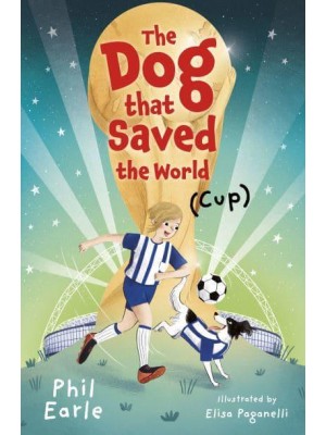 The Dog That Saved the World (Cup)