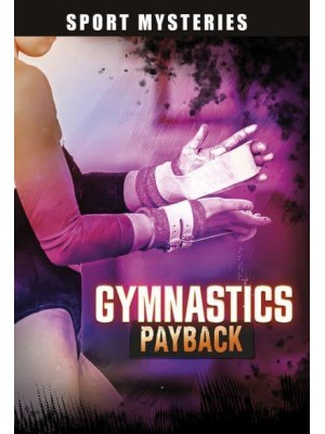 Gymnastics Payback - Sport Mysteries