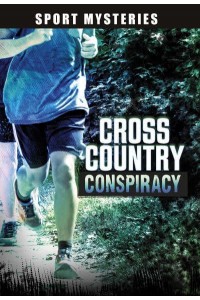 Cross-Country Conspiracy - Sport Mysteries