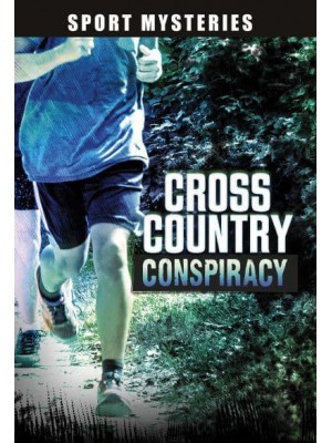 Cross-Country Conspiracy - Sport Mysteries