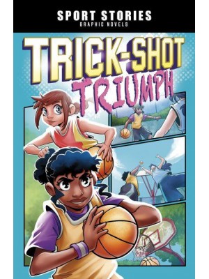 Trick-Shot Triumph - Sport Stories Graphic Novels