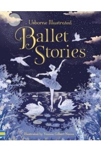 Illustrated Ballet Stories - Illustrated Story Collections