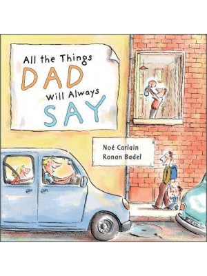 All the Things Dad Will Always Say