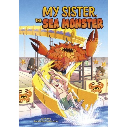 My Sister, the Sea Monster - Side-Splitting Stories