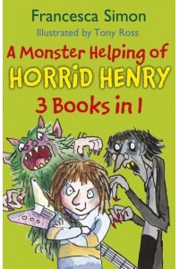 A Monster Helping of Horrid Henry - Horrid Henry