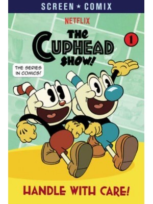 Handle With Care! - The Cuphead Show!