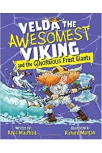 Velda the Awesomest Viking and the Ginormous Frost Giants - Young Kelpies