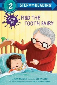 How to Find the Tooth Fairy - Step Into Reading