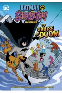 The Cruise of Doom - Batman and Scooby-Doo! Mysteries