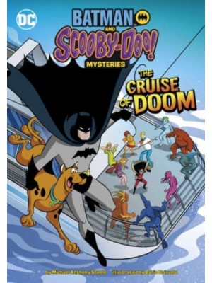 The Cruise of Doom - Batman and Scooby-Doo! Mysteries