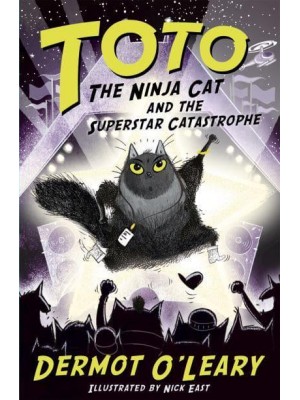 Toto the Ninja Cat and the Superstar Catastrophe - Toto