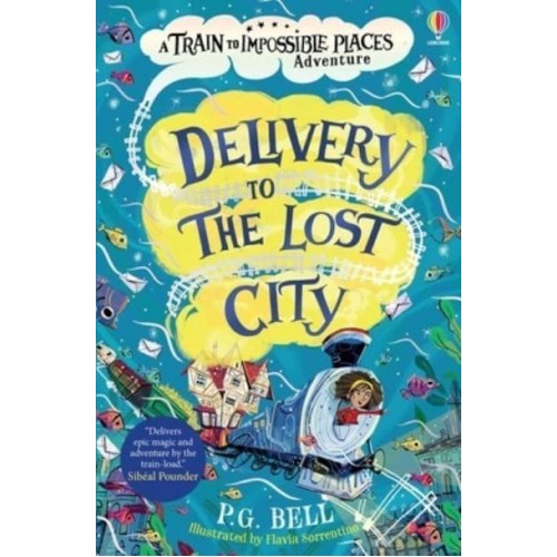 Delivery to the Lost City - A Train to Impossible Places Adventure