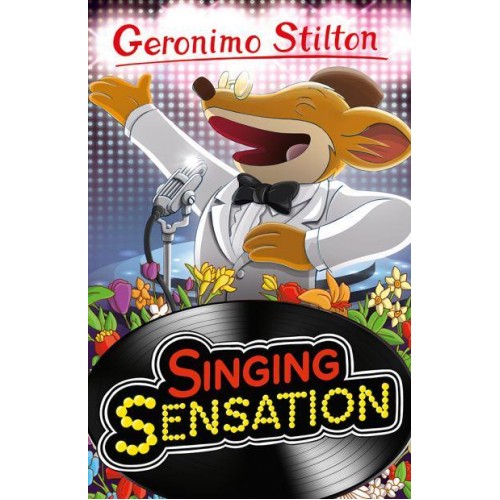 Singing Sensation - Geronimo Stilton