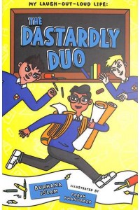 The Dastardly Duo - My Laugh-Out-Loud Life