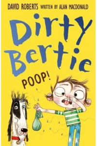 Poop! - Dirty Bertie