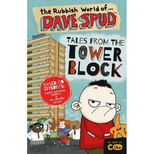 Tales from the Tower Block - The Rubbish World of...Dave Spud