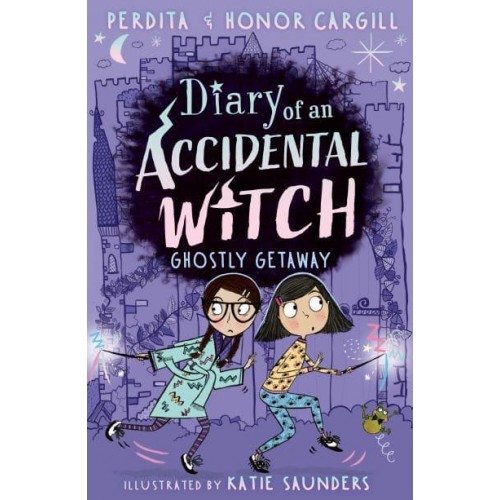 Ghostly Getaway - Diary of an Accidental Witch