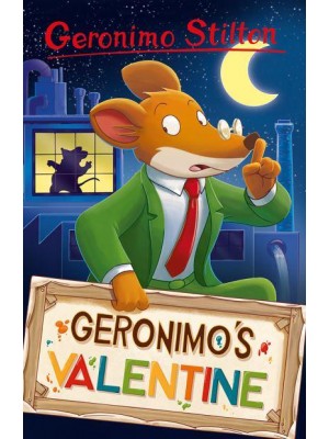 Geronimo's Valentine - Geronimo Stilton