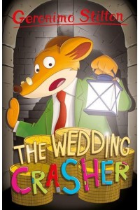 Wedding Crasher - Geronimo Stilton