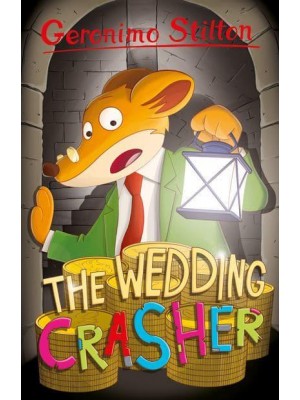 Wedding Crasher - Geronimo Stilton