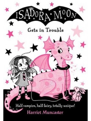 Isadora Moon Gets in Trouble