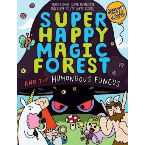 Super Happy Magic Forest and the Humongous Fungus