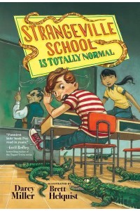 Strangeville School Is Totally Normal - Strangeville School