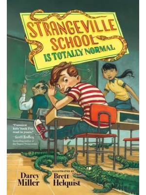 Strangeville School Is Totally Normal - Strangeville School