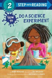 How to Do a Science Experiment - Step Into Reading