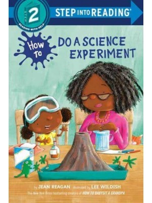 How to Do a Science Experiment - Step Into Reading