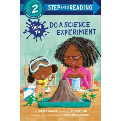 How to Do a Science Experiment - Step Into Reading