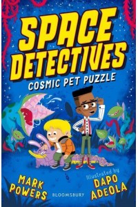 Cosmic Pet Puzzle - The Space Detectives Series