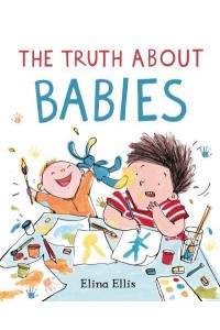 The Truth About Babies