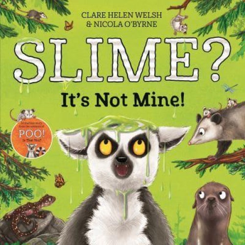 Slime? It's Not Mine! - Lenny Learns About . . .