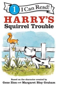 Harry's Squirrel Trouble - I Can Read Level 1