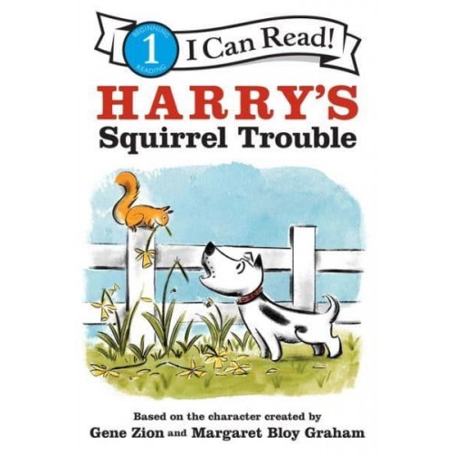 Harry's Squirrel Trouble - I Can Read Level 1
