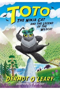 Toto the Ninja Cat and the Legend of the Wildcat - Toto