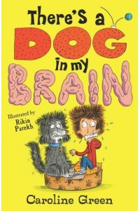 There's a Dog in My Brain! - There's a Dog in My Brain