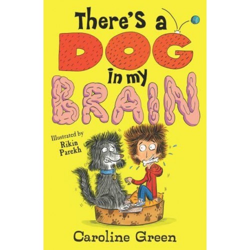 There's a Dog in My Brain! - There's a Dog in My Brain