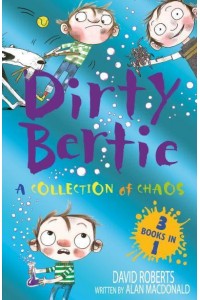 A Collection of Chaos - Dirty Bertie