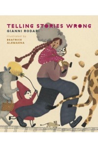 Telling Stories Wrong