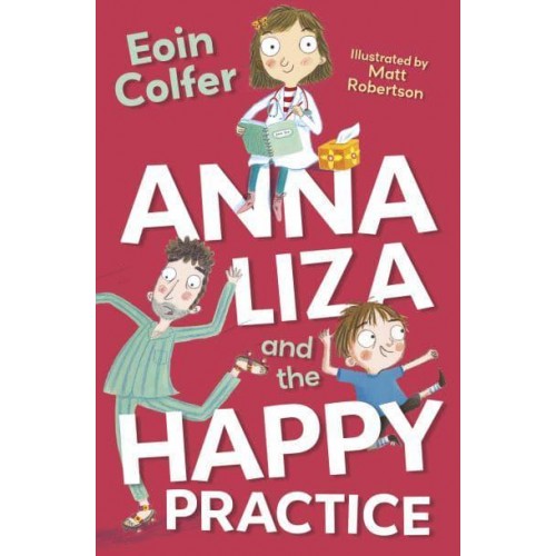 Anna Liza and the Happy Practice - 4U2read