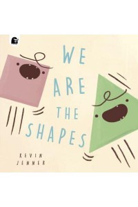 We Are the Shapes