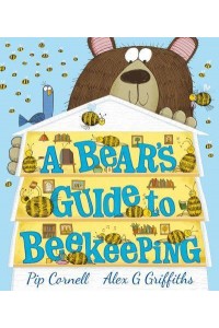 A Bear's Guide to Beekeeping